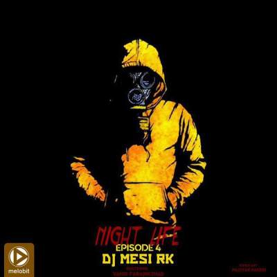 DJ Mesi RK - Nightlife 04